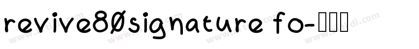 revive80signature fo字体转换